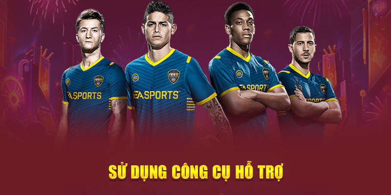Sử dụng công cụ hỗ trợ