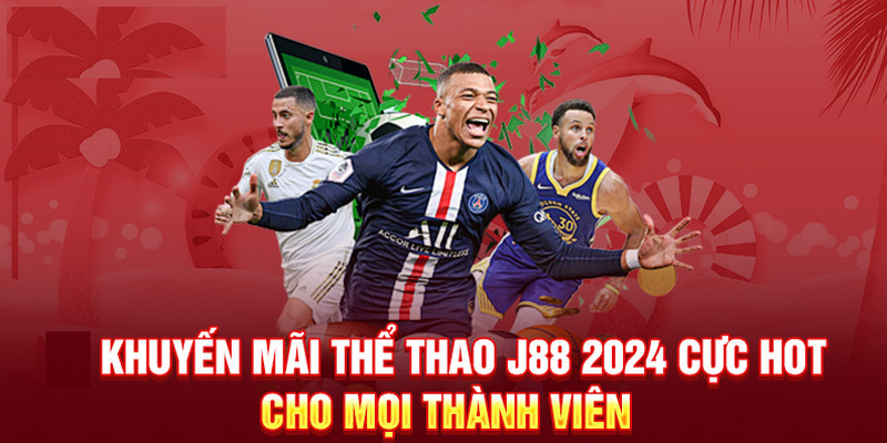 gioi-thieu-ve-chuong-trinh-khuyen-mai-tham-gia-the-thao-tai-j88